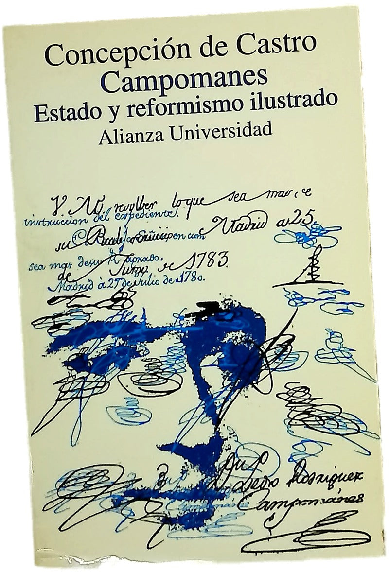 Campomanes Estado y reformismo ilustrado