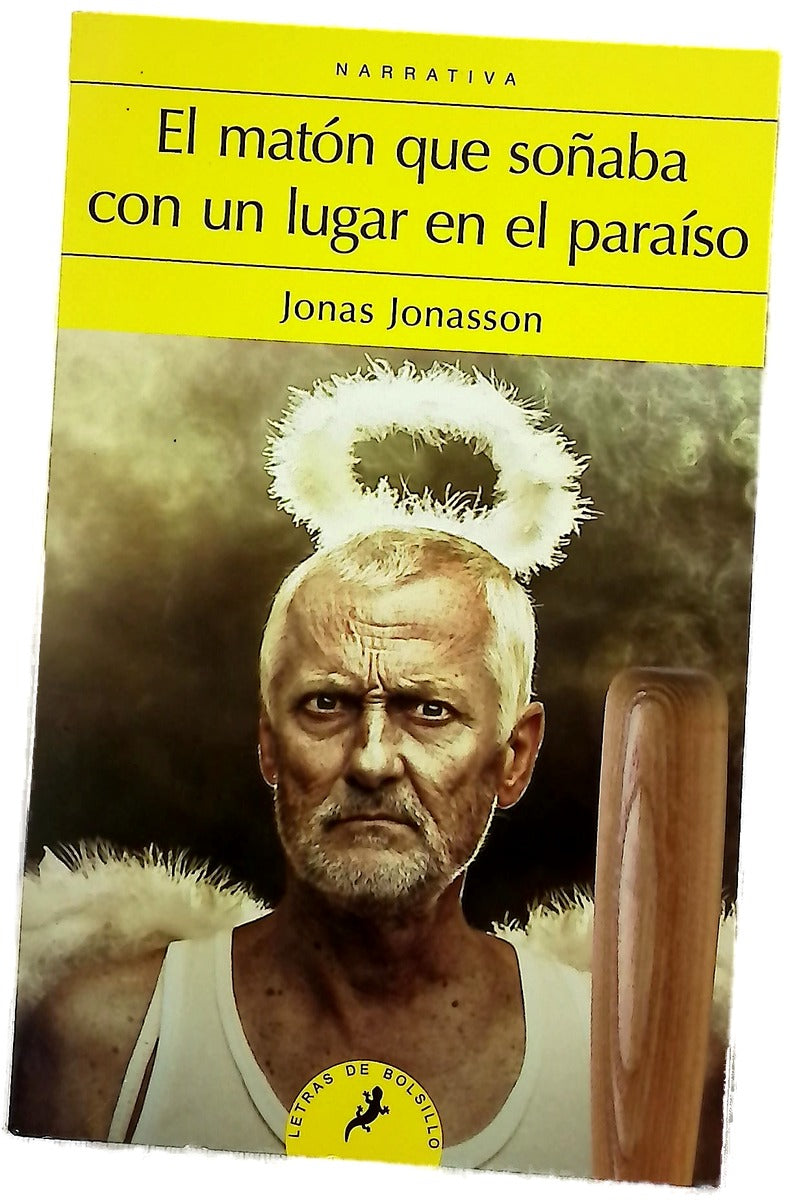 El matón que soñaba con un lugar en el Paraíso