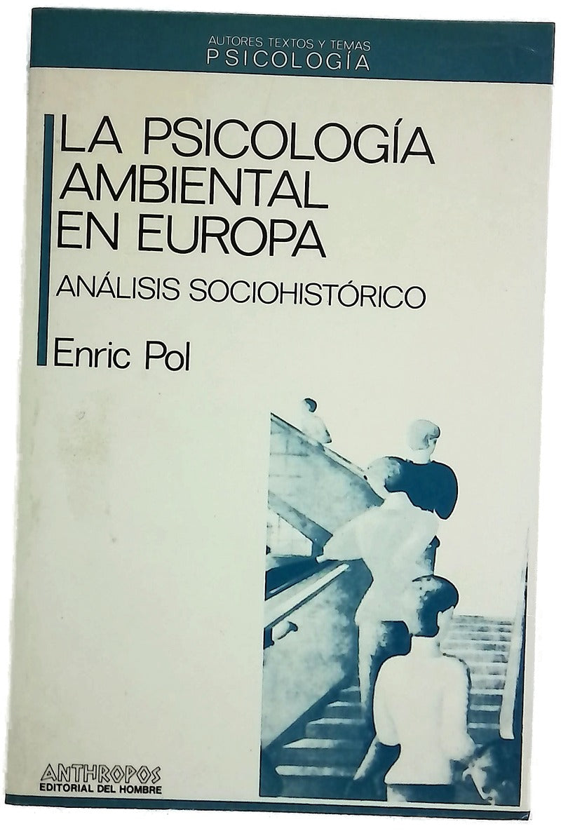 La psicología ambiental en Europa análisis sociohistórico