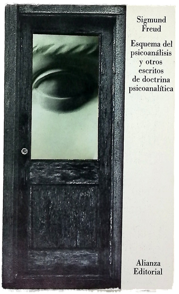 Esquema del psicoanàlisis y otros escritos de doctrina psicoanalìtica