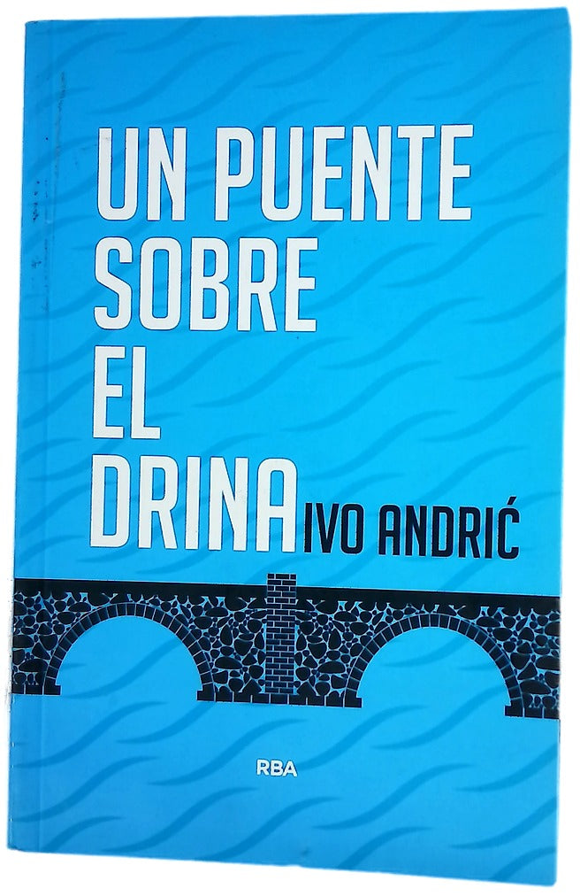 Un puente sobre el Drina