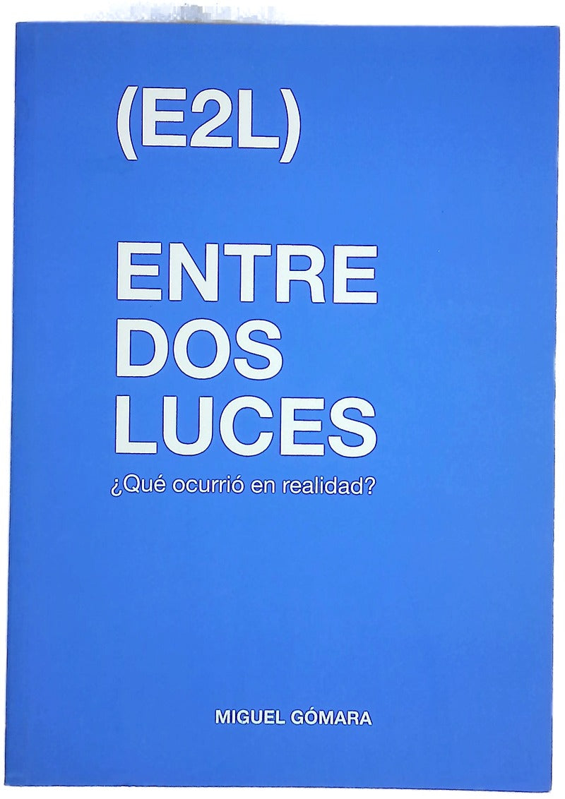 Entre dos luces ¿qué ocurrió en realidad?