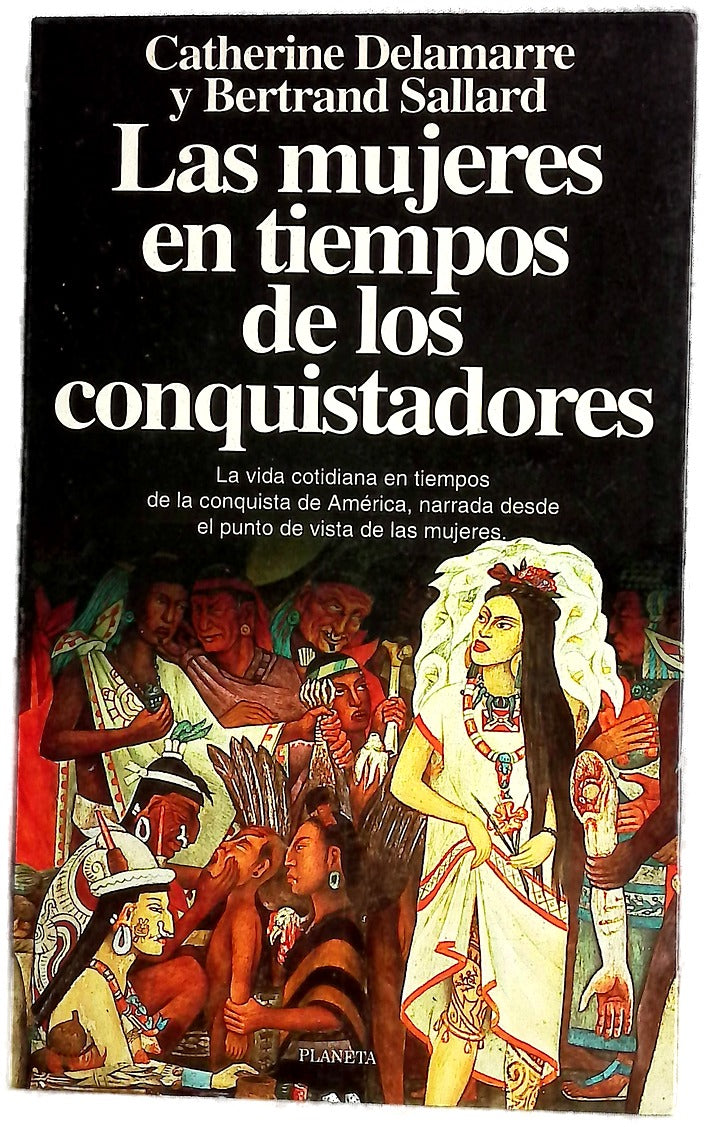 Las mujeres en tiempos de los conquistadores