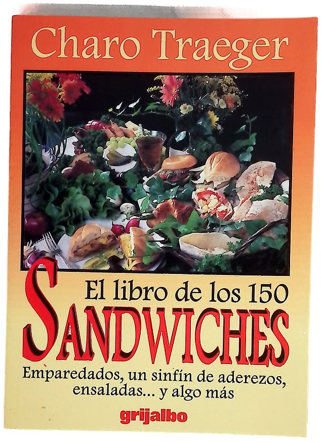 Libro De Los 150 Sandwiches