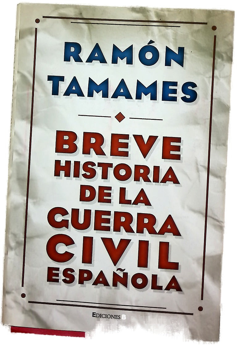 Breve historia de la Guerra Civil española