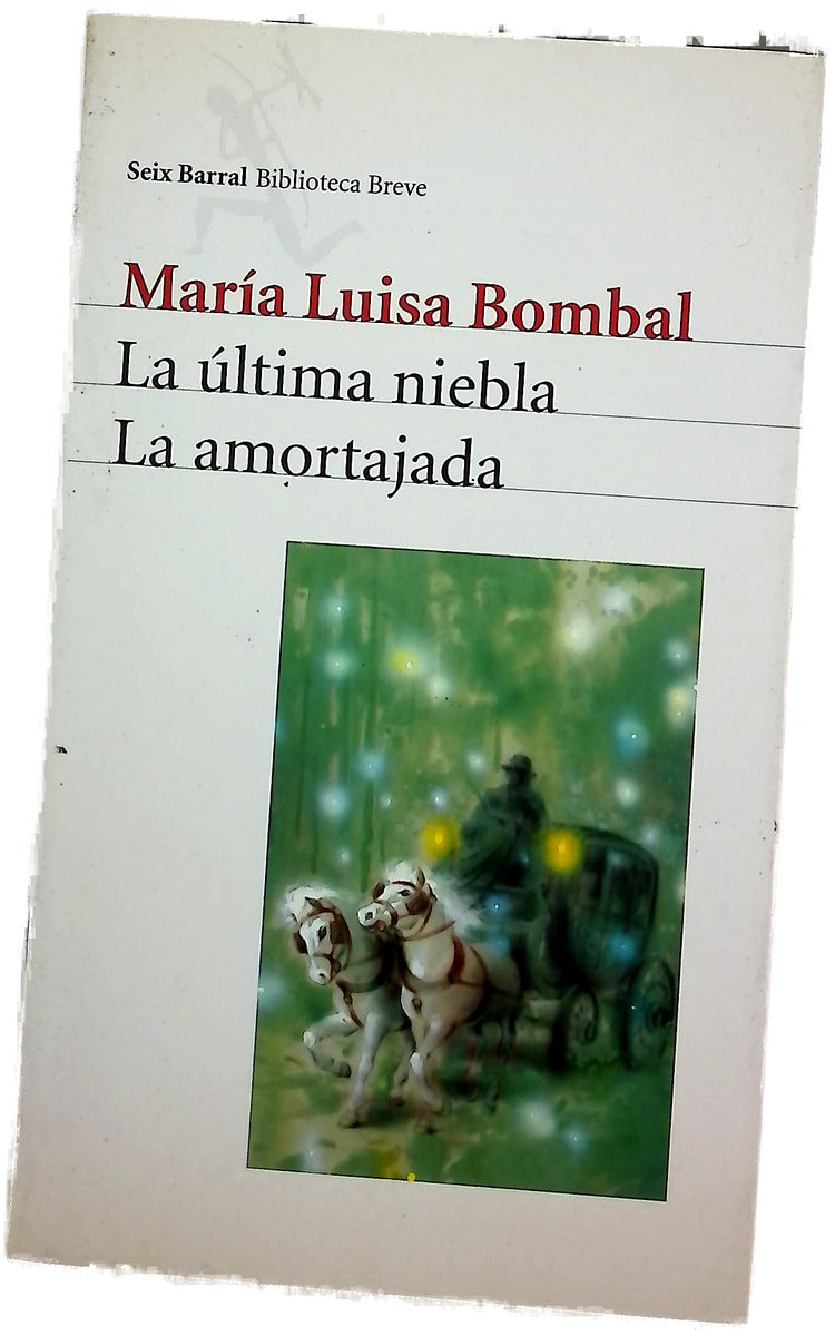 La última niebla La amortajada