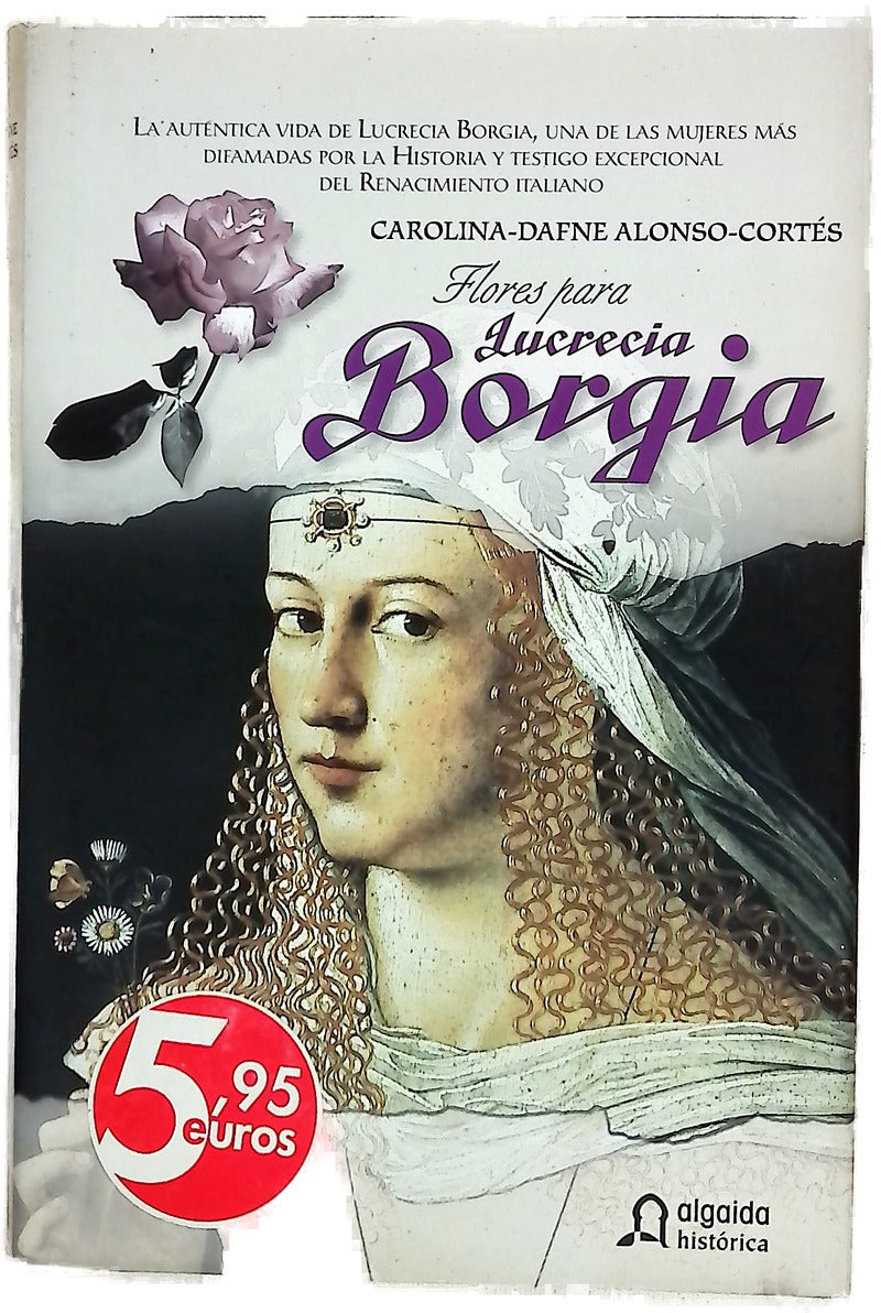 Flores para Lucrecia Borgia