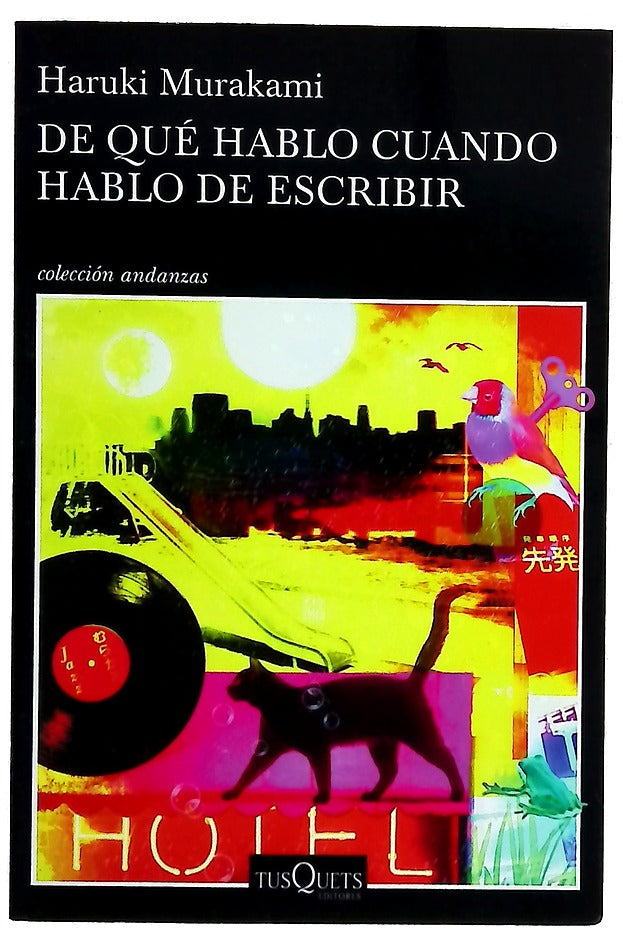 De qué hablo cuando hablo de escribir
