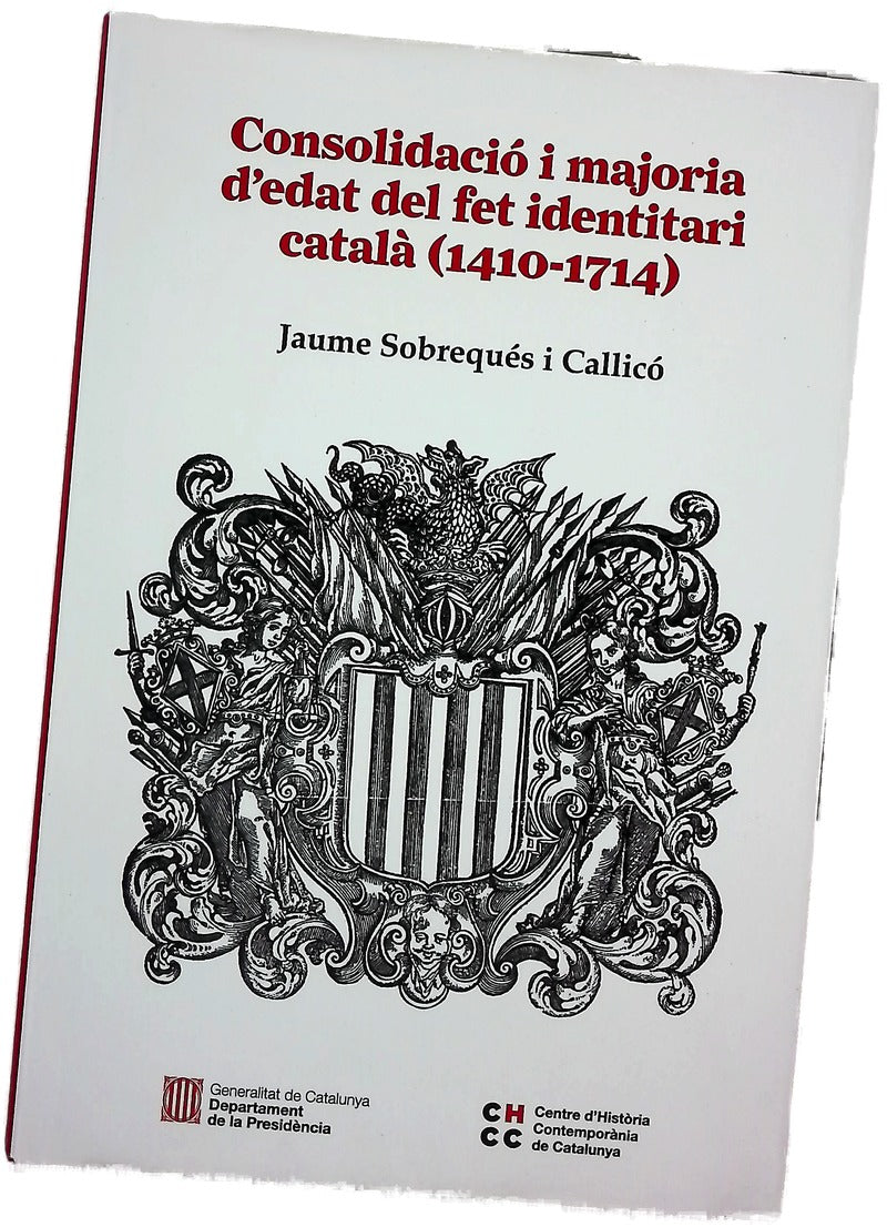 Consolidació i majoria d'edat del fet identitari català (1410-1714)