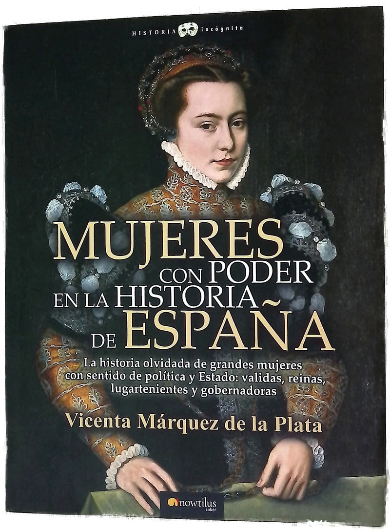 Mujeres con poder en la historia de España