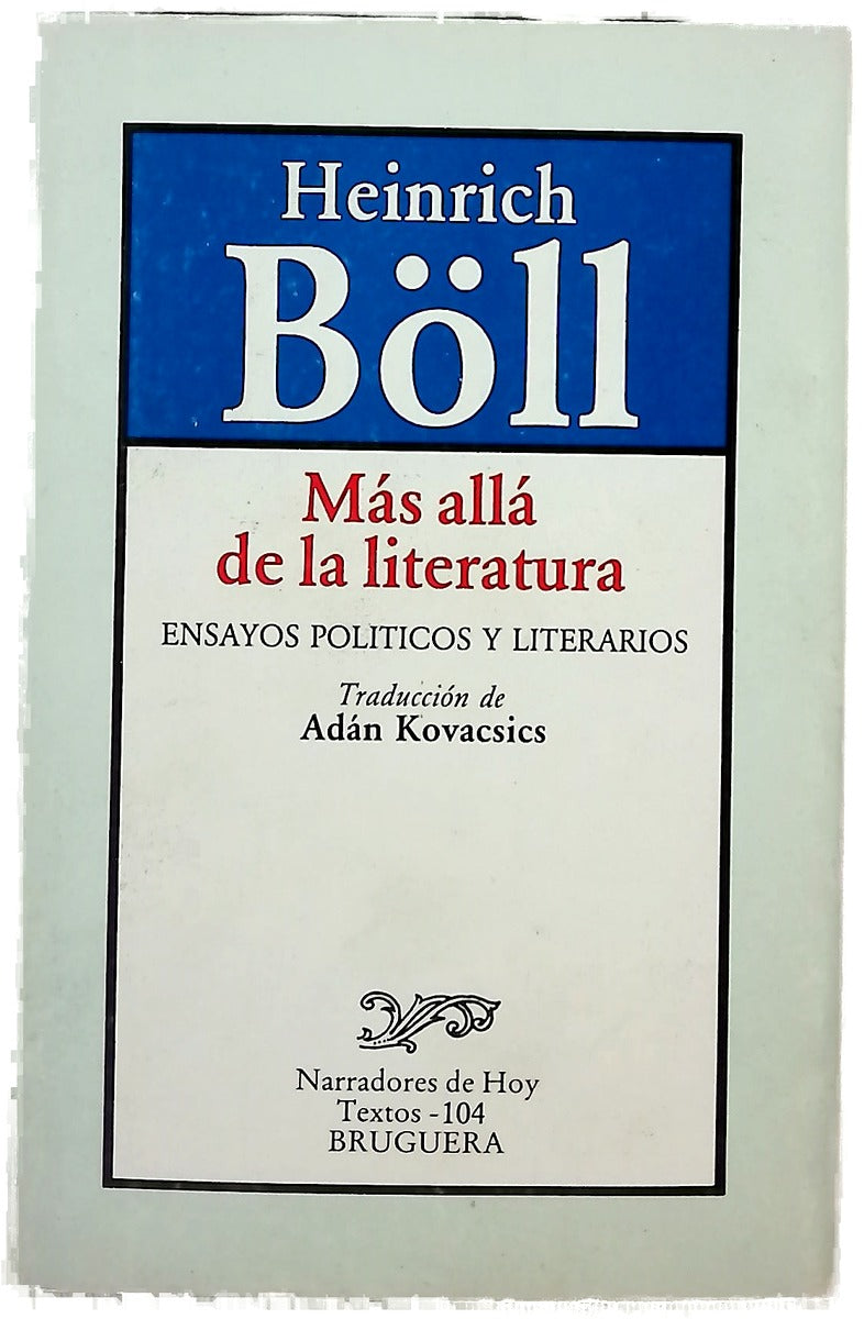 Más allá de la literatura ensayos políticos y literarios