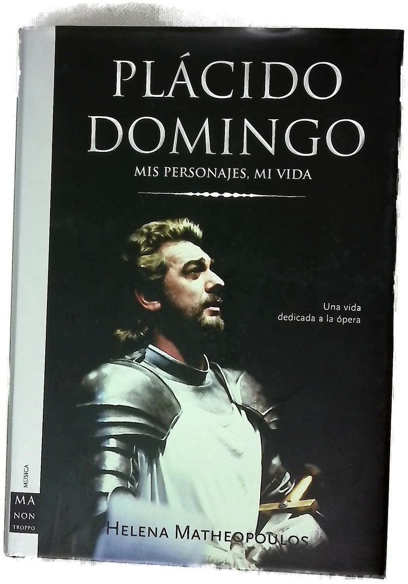Plácido Domingo mis personajes, mi vida