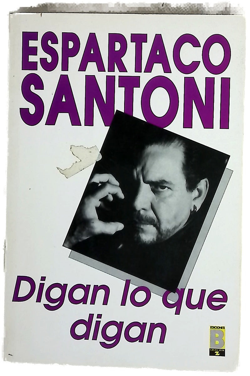 Digan lo que digan