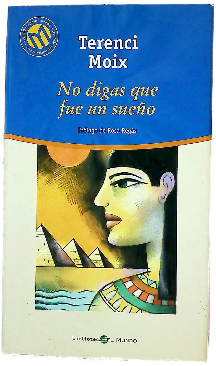 No digas que fue un sueño