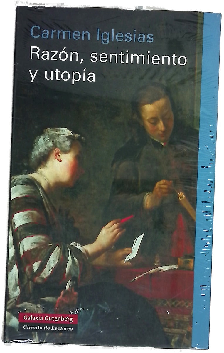 Razón, sentimiento y utopía