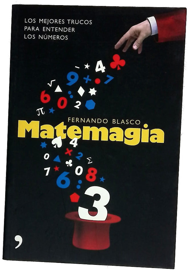 Matemagia los mejores trucos para entender los números
