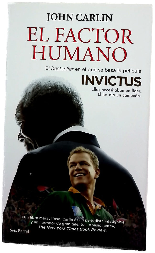 El factor humano Nelson Mandela y el partido que salvó a una nación