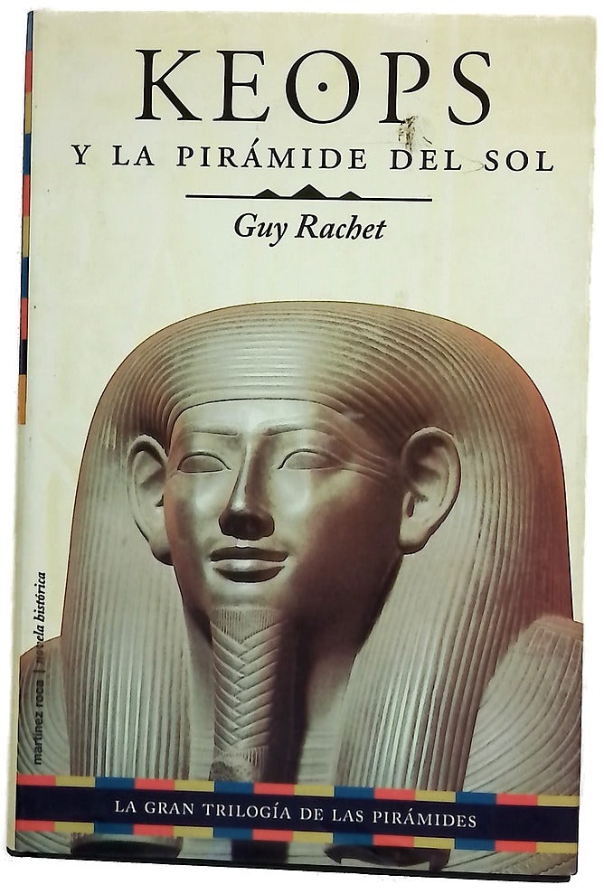 Keops y la pirámide del sol