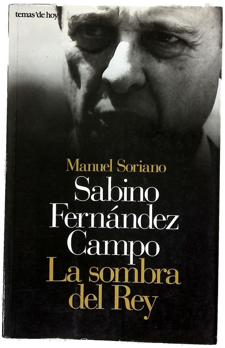 Sabino Fernández Campo la sombra del rey