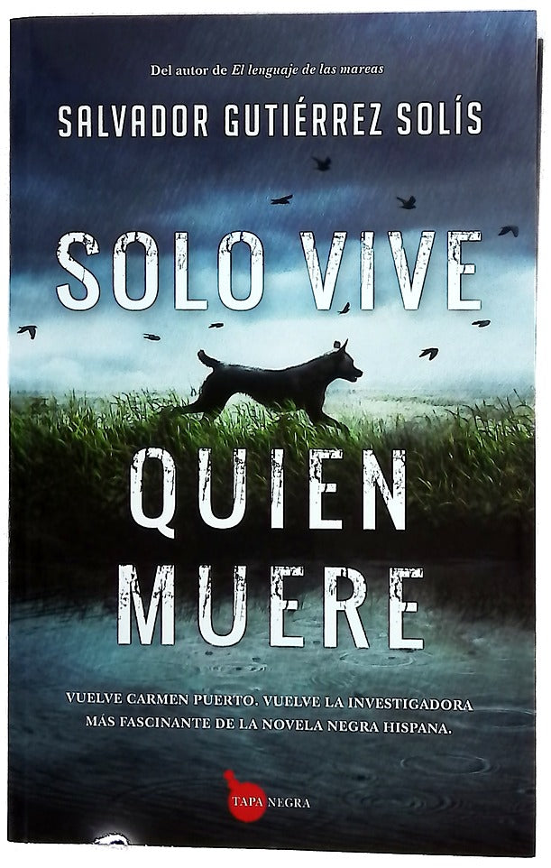 Solo vive quien muere