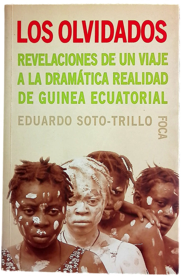 Los olvidados revelaciones de un viaje a la dramática realidad de Guinea Ecuatorial