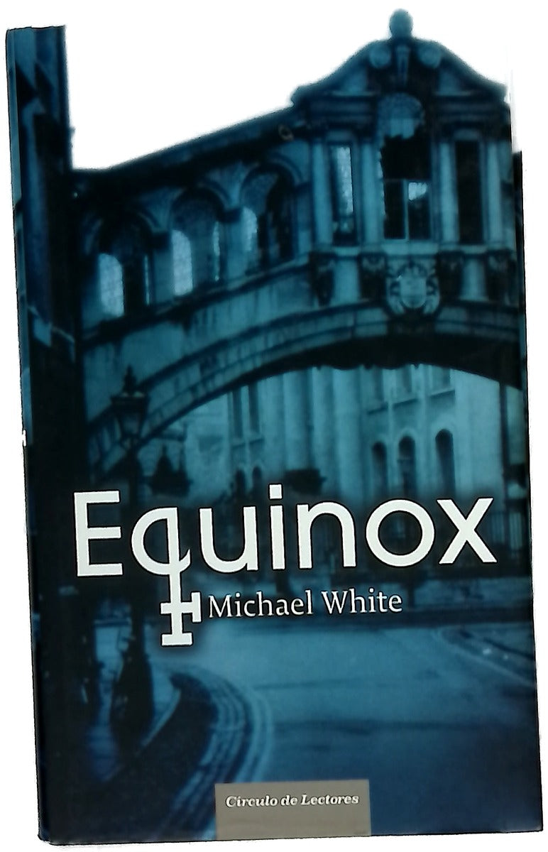 Equinox Michael White ; traducción de Inés Belaustegui