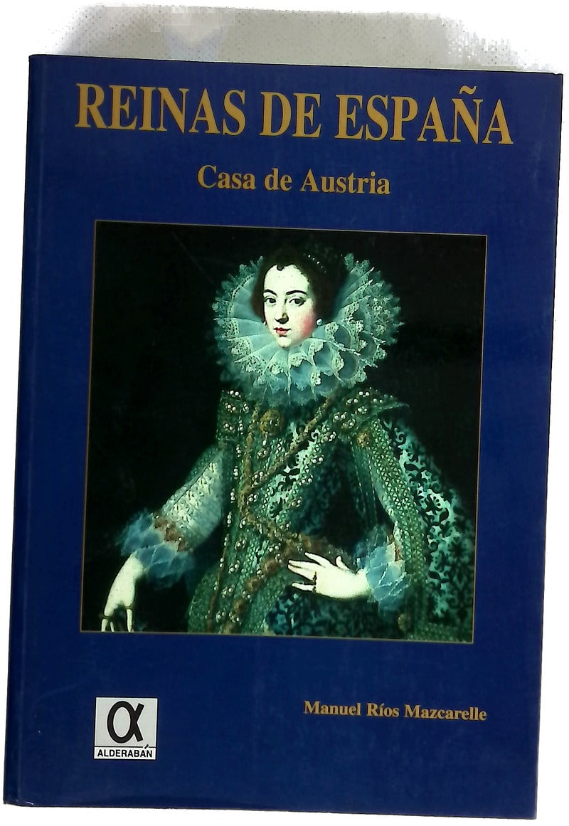 Reinas de España Casa de Austria