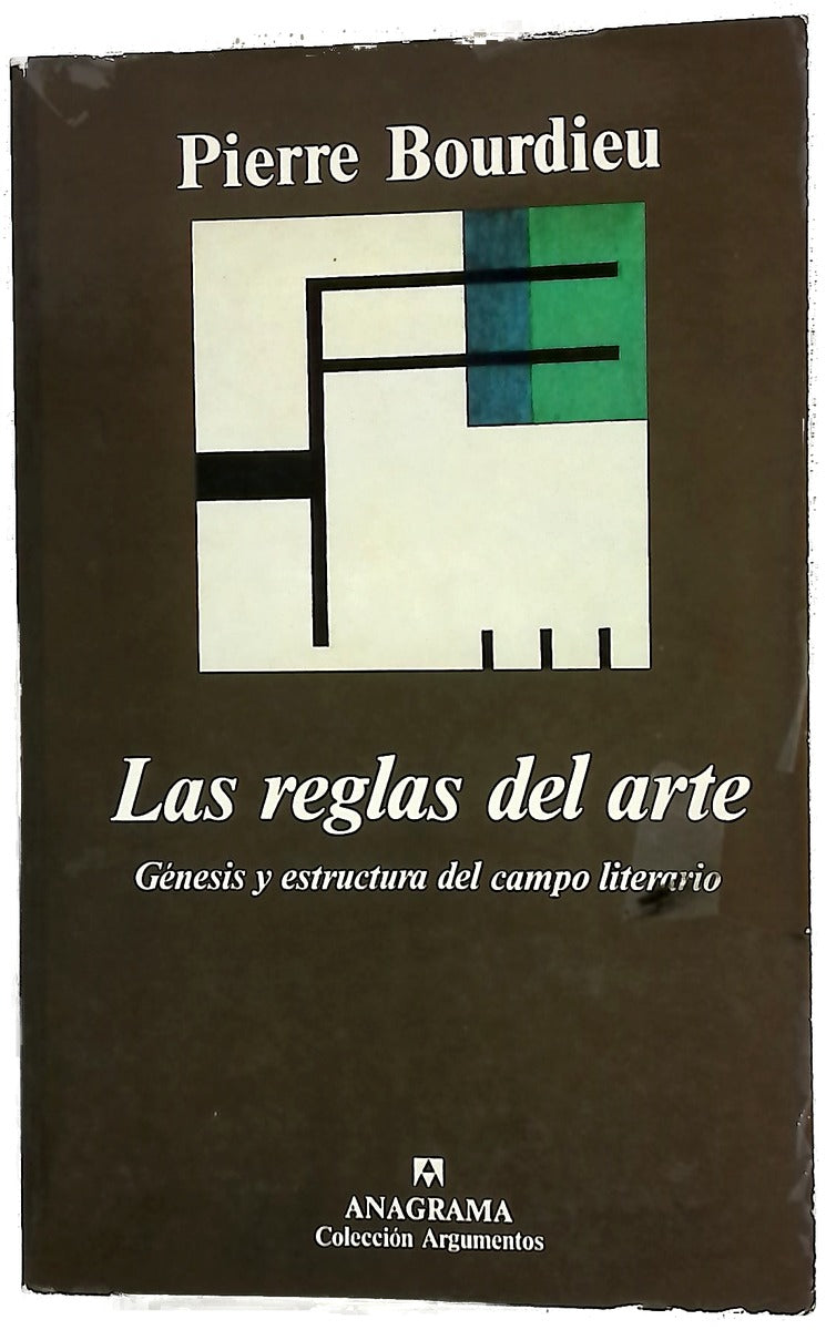 Las reglas del arte génesis y estructura del campo literario