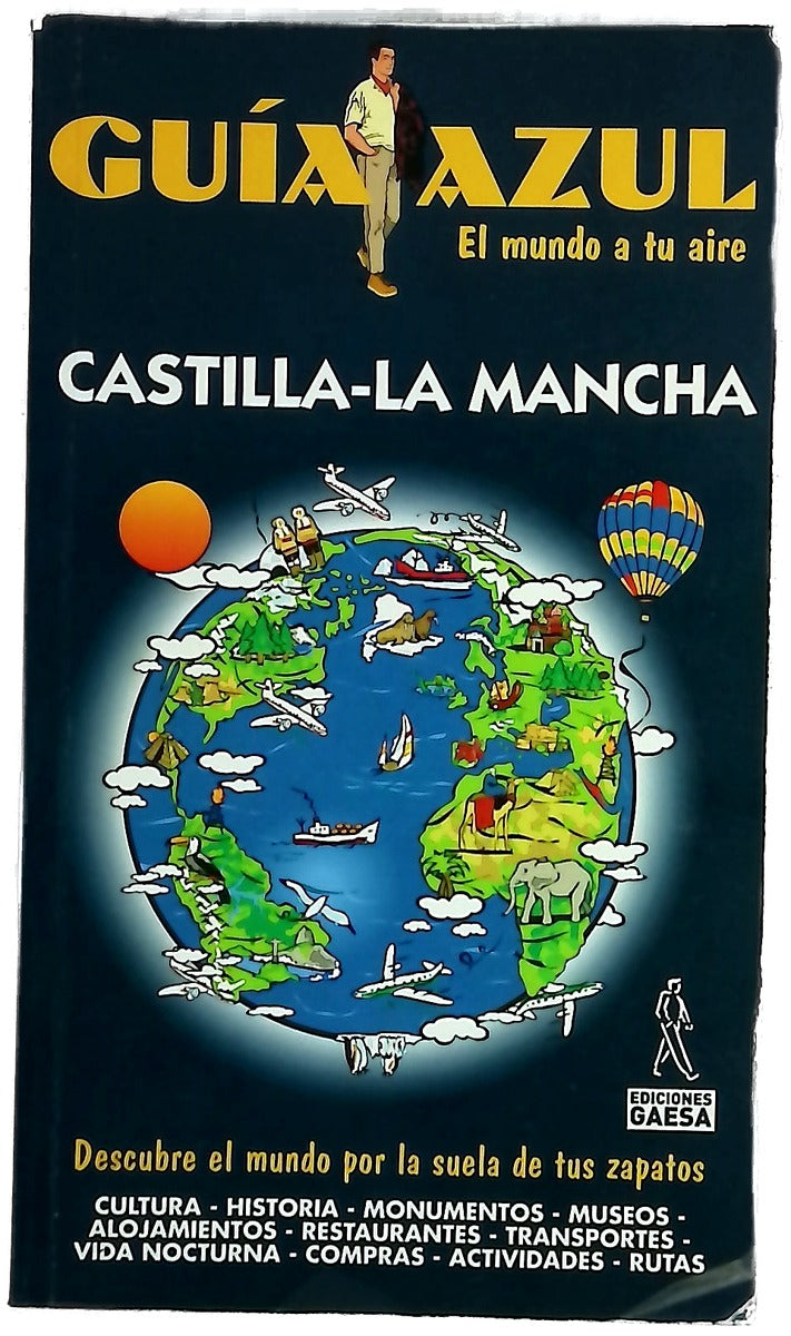 Castilla La Mancha Albacete, Ciudad Real, Cuenca, Guadalajara y Toledo
