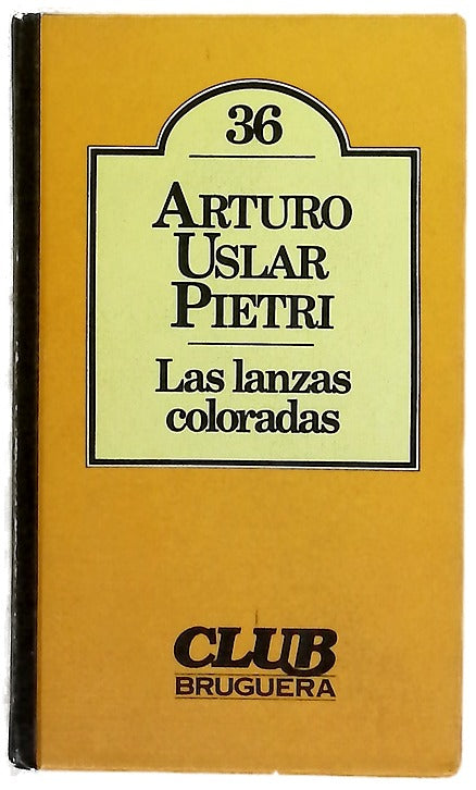 Las lanzas coloradas