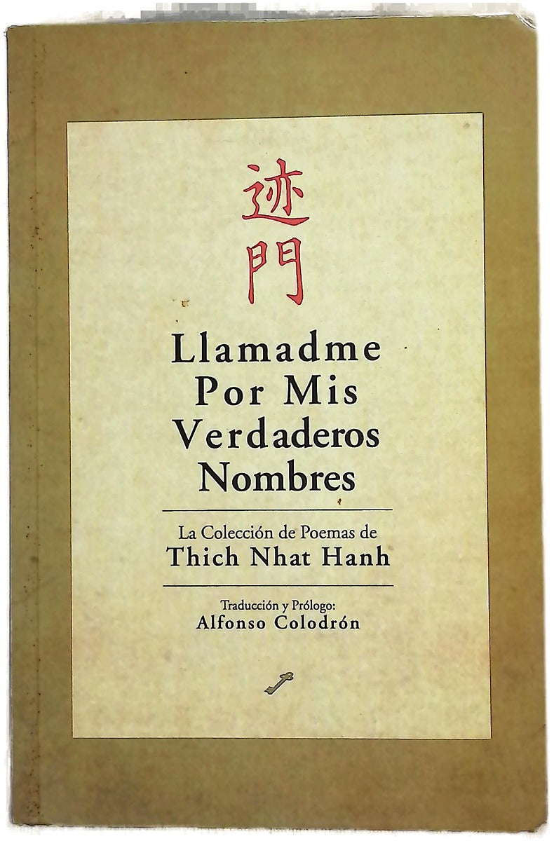 Llamadme por mis verdaderos nombres
