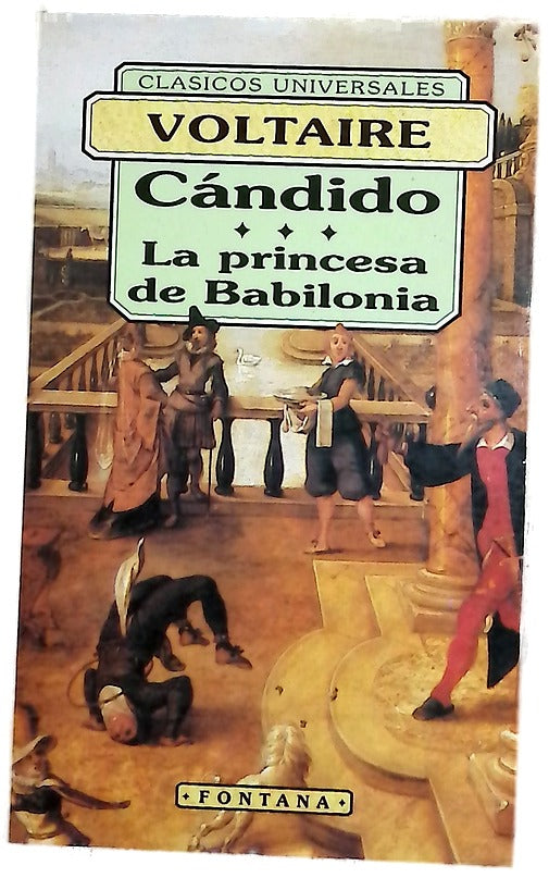 Cándido o El optimismo La princesa de Babilonia