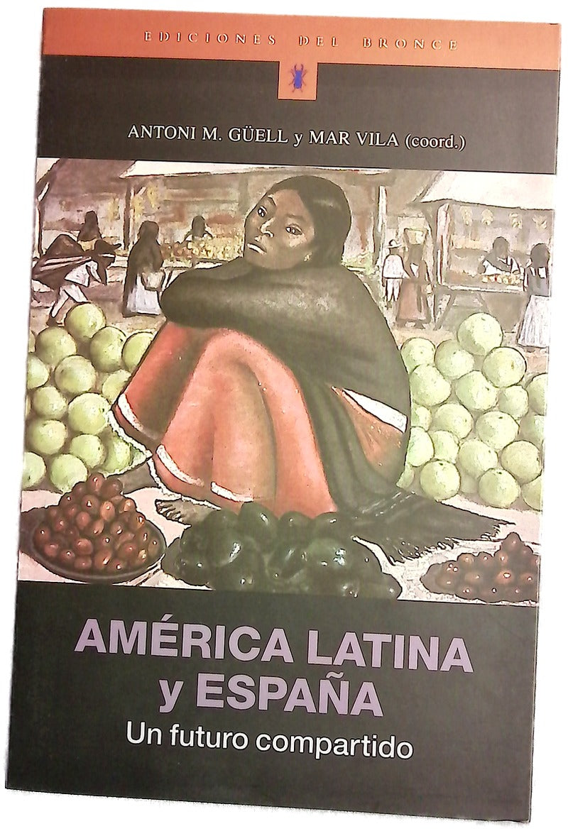América latina y España un futuro compartido