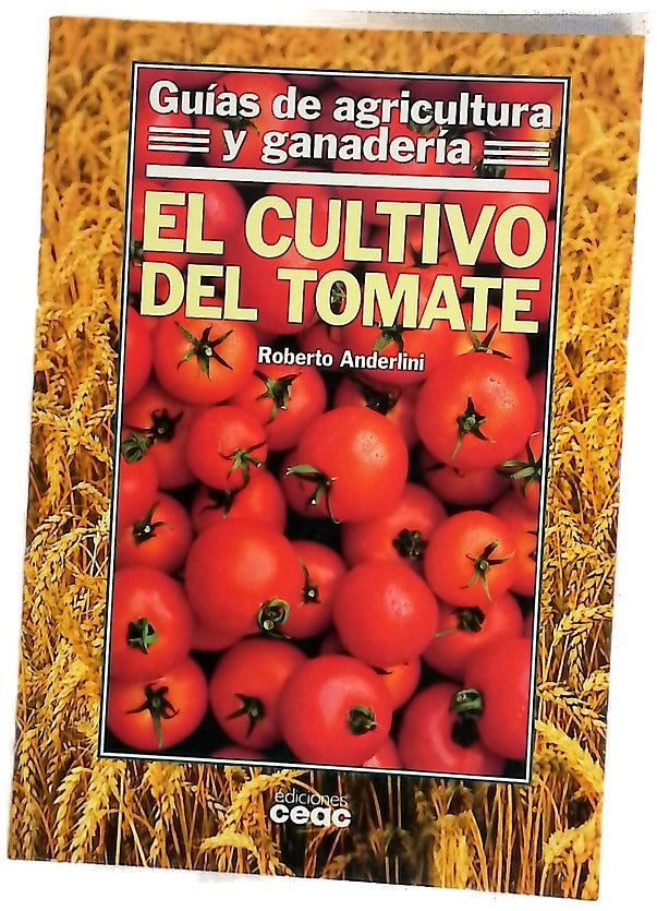 El cultivo del tomate