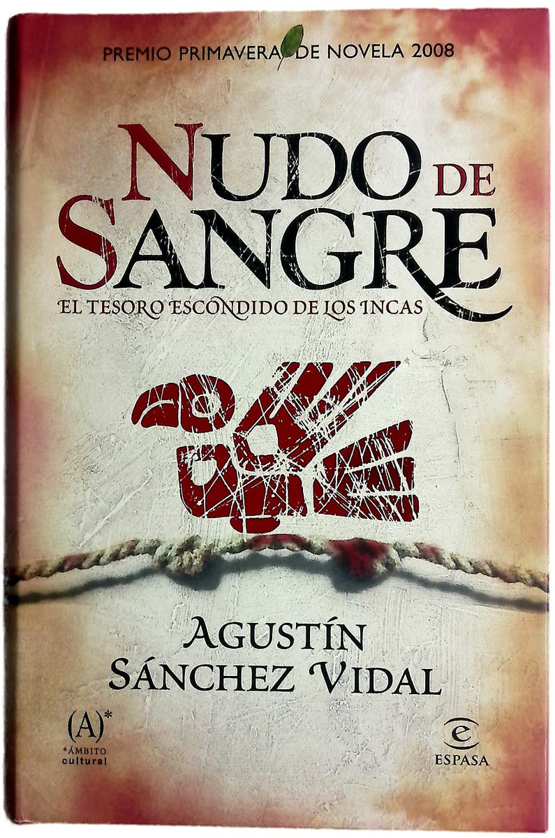 Nudo de sangre el tesoro escondido de los incas