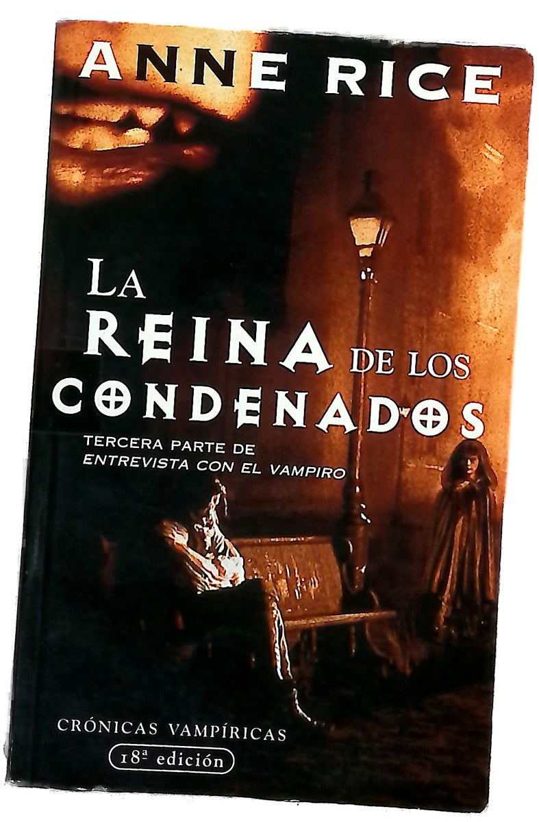 La reina de los condenados crónicas vampíricas
