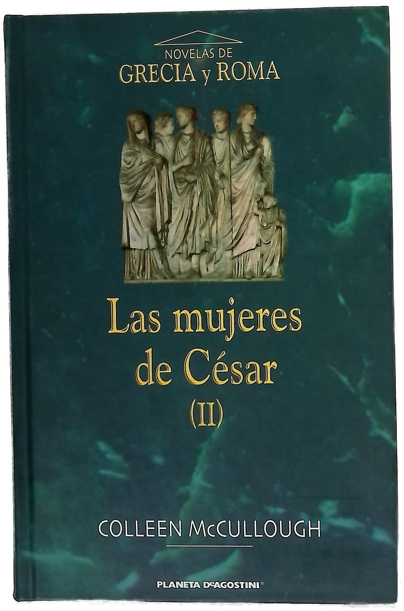 Las mujeres de César, tomo II