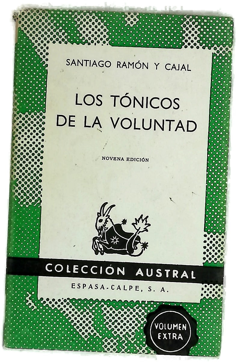 Obras escogidas. Los tónicos de la voluntad