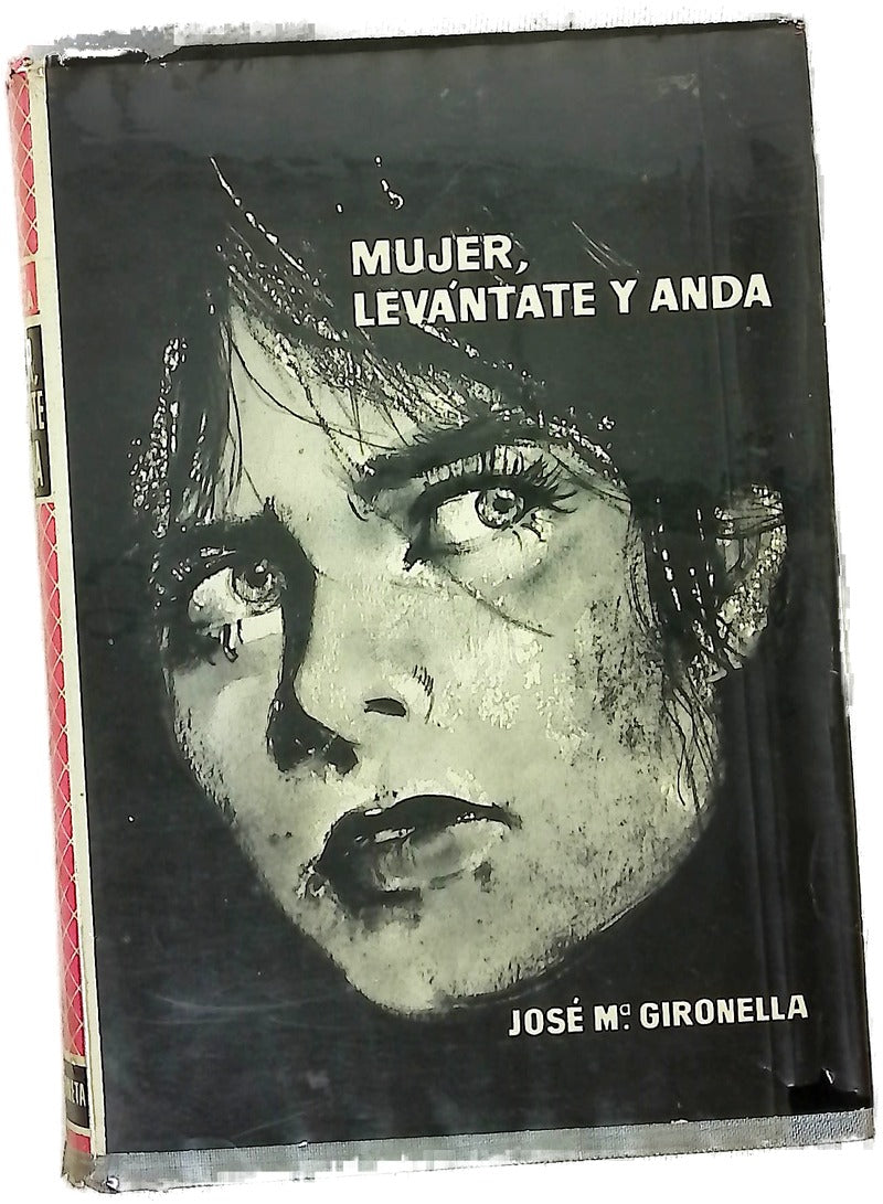 Mujer, levántate y anda Novela