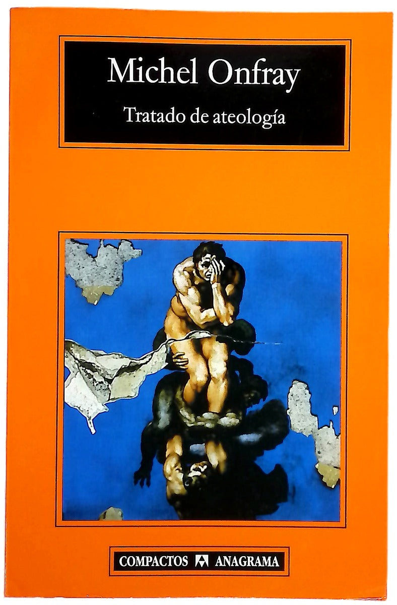 Tratado de ateología física de la metafísica