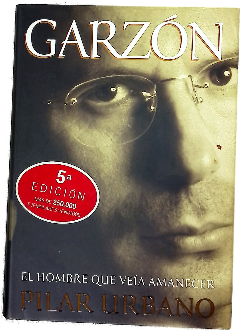 Garzón el hombre que veía amanecer