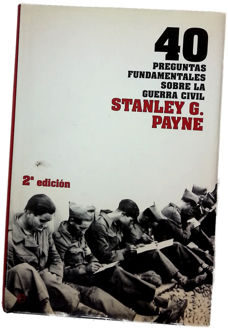 40 preguntas fundamentales sobre la Guerra Civil