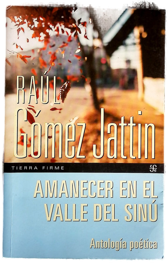 Amanecer en el Valle del Sinu : antologia poetica