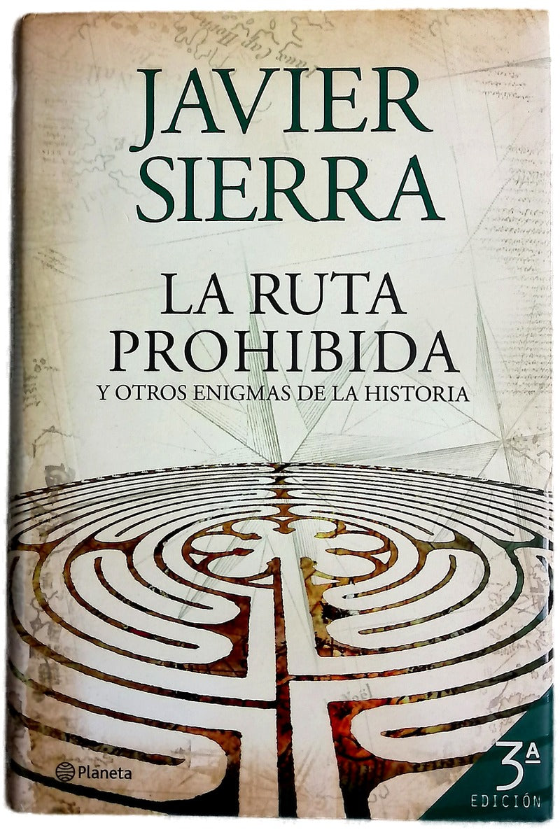 La ruta prohibida y otros enigmas de la historia