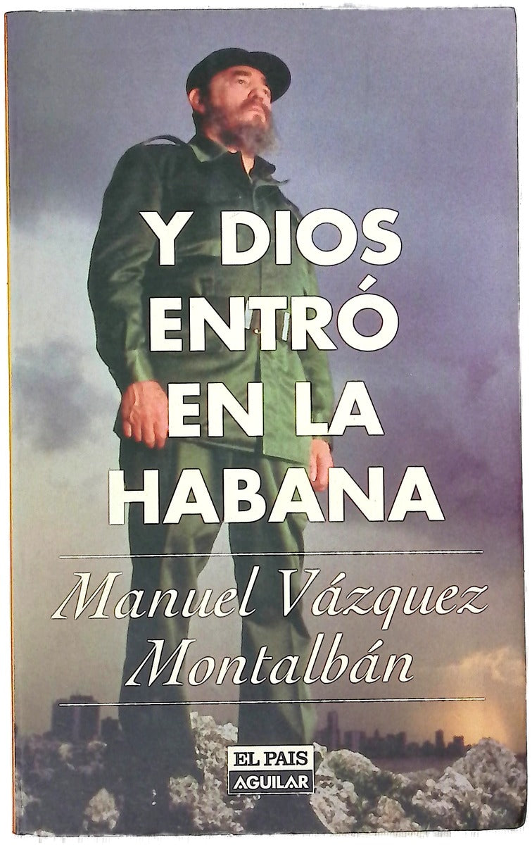 Y Dios entró en La Habana