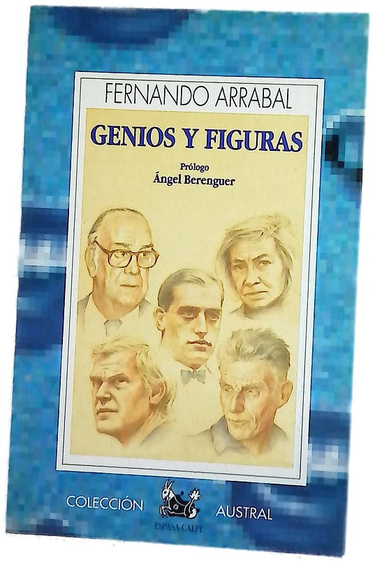 Genios y figuras "--mis idolatrados genios"
