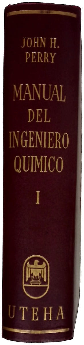 Manual del ingeniero químico Tomo I