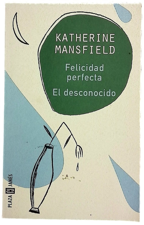 Felicidad perfecta El desconocido