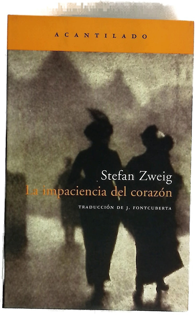 La impaciencia del corazón