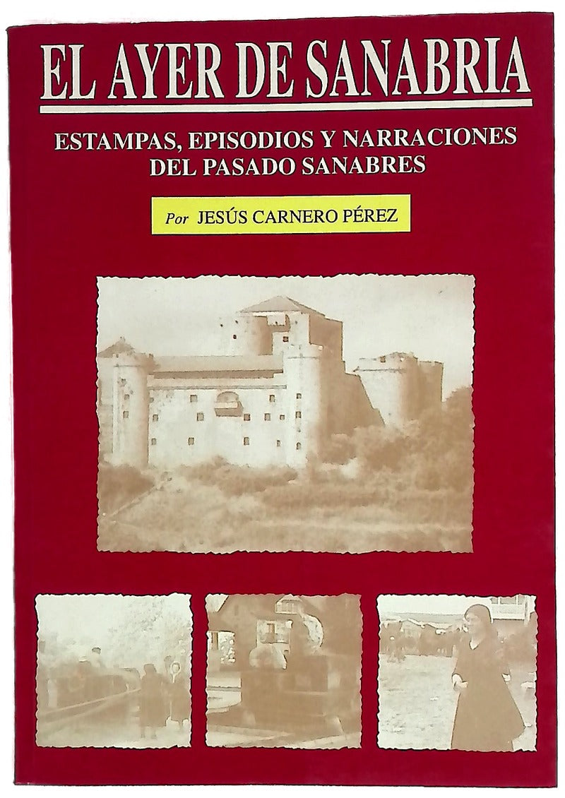 El ayer de Sanabria